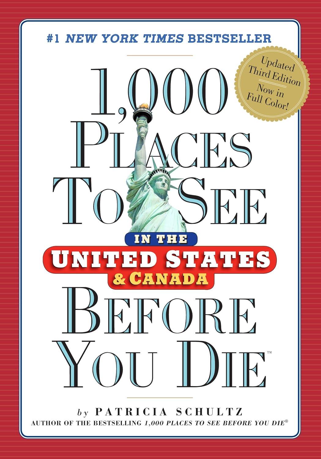 1,000 Places: Explore a Surprising Side of North America