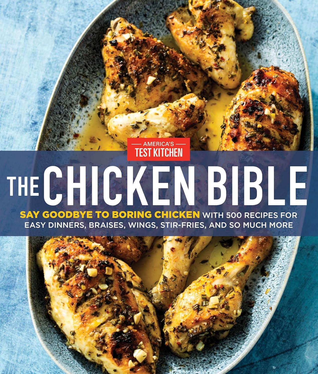 Say Goodbye to Boring Chicken: 500 Recipes for All Seasons