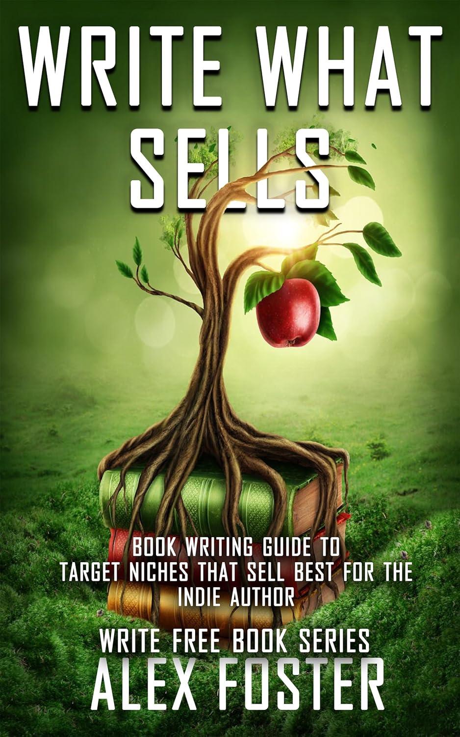 Write What Sells Guide Versus Free Series... Tested Insights for Indie Authors