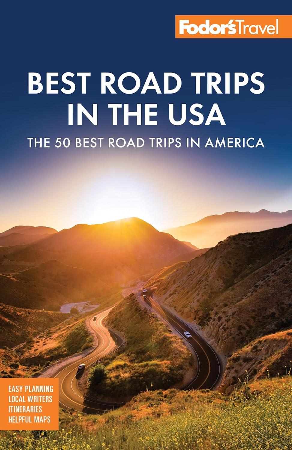Fodor's Road Trips: Showdown In 2024: Tested, Epic, 50 States... Fun!