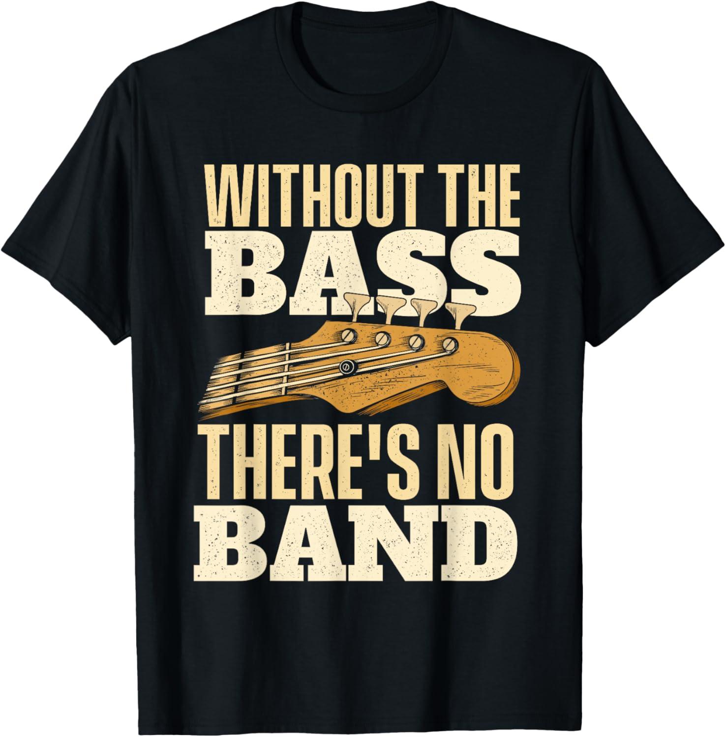 Versus Without The Bass: Tested Bassist T-Shirt Funky Use Case...Rock Easy!