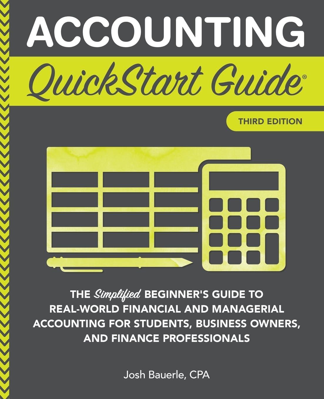 QuickStart Guide Versus Real Insight: Simplified Accounting Book For Beginners... Test!