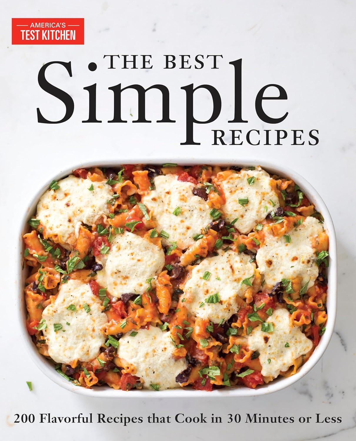 Simple Fast Recipes Tested Quick Wins... More Than 200 Savory.ast 30 Mins.Easy Meals