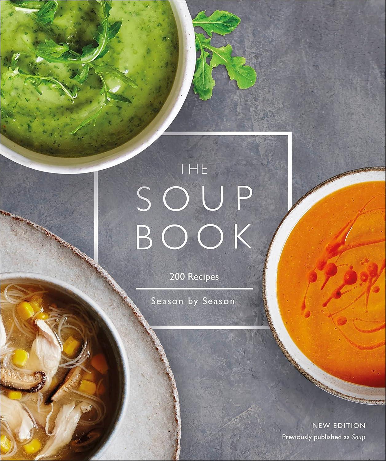 Comparing Soups: Showdown of Seasonal, Tested Recipes