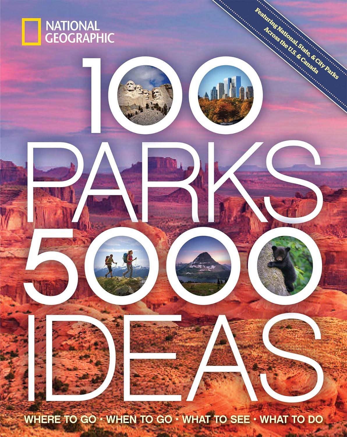 100 Parks, 5,000 Ideas Versus Seasonal Go-To: Tested Ideas for Every Visit