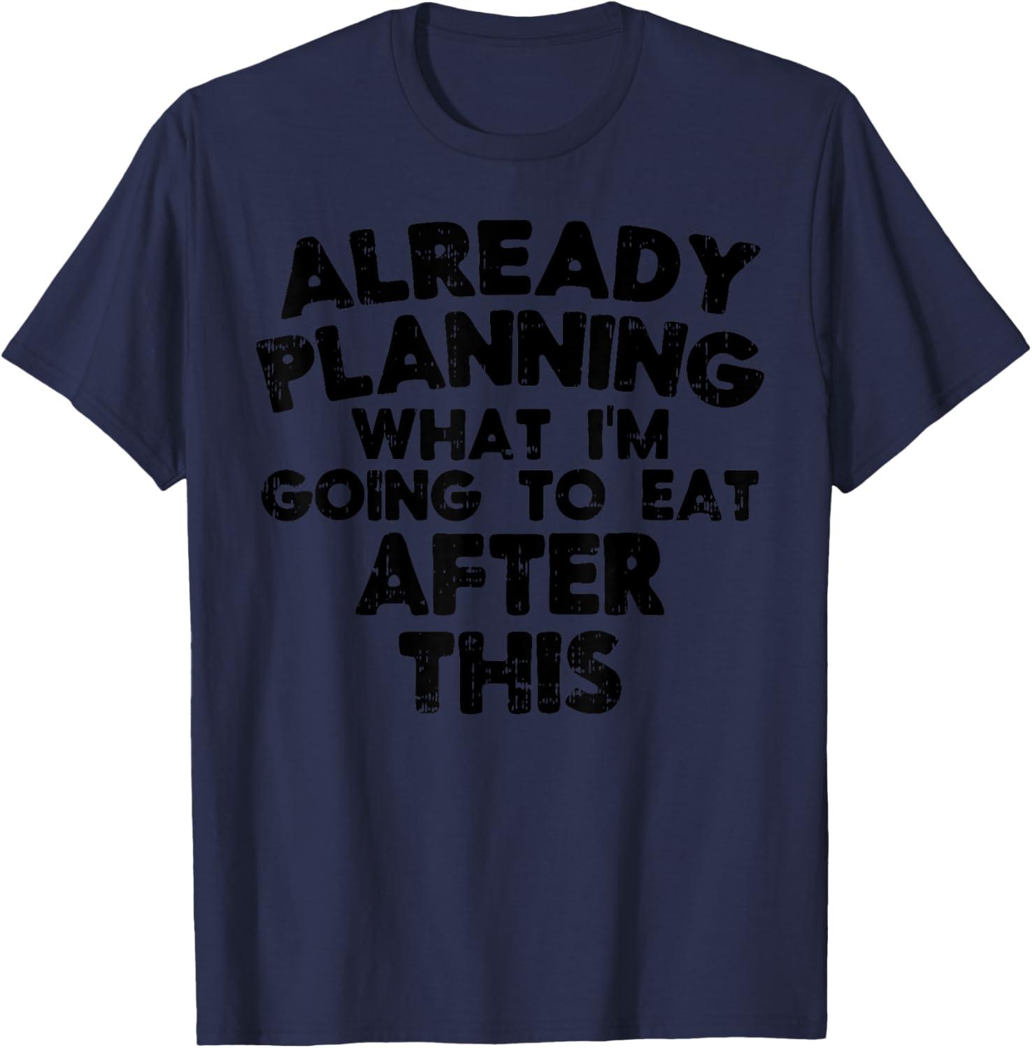 Funny Workout Tee Showdown: Surprising Post-Workout Eating Plans Reveal How